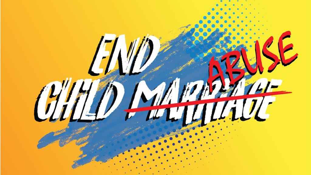 An orange and yellow background has a blue paint effect on it with the words, End Child Marriage and the word Marriage is crossed out and replaced with the word Abuse